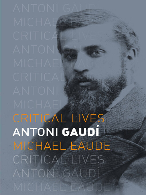 Title details for Antoni Gaudí by Michael Eaude - Available
